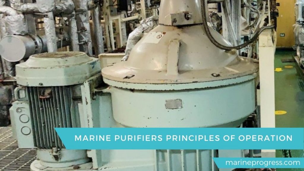 Marine Purifiers Principles of operation Marine Progress